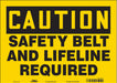Safety Sign 10 in x 14 in Vinyl