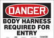 Safety Sign 10 in x 14 in Vinyl