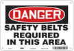 Safety Sign 7 in x 10 in Polyethylene