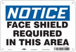 Safety Sign 7 inx10 in Polyethylene