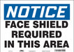 Safety Sign 10 in x 14 in Vinyl