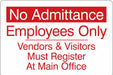 Facility Sign 6 inx9 in Acrylic