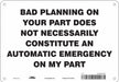 Safety Sign 7 in x 10 in Aluminum