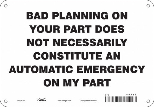 Safety Sign 7 in x 10 in Aluminum