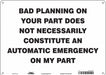 Safety Sign 10 in x 14 in Aluminum