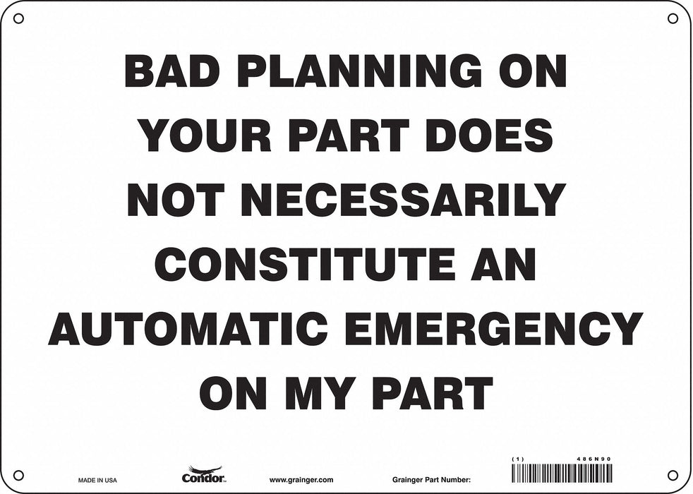 Safety Sign 10 in x 14 in Aluminum