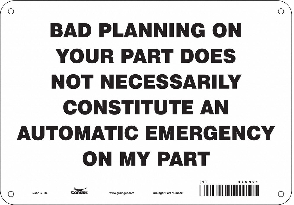 Safety Sign 7 in x 10 in Polyethylene