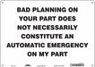 Safety Sign 10 in x 14 in Polyethylene