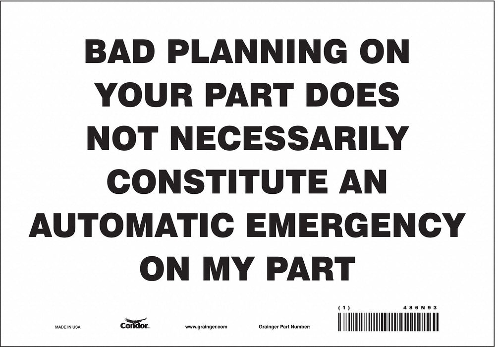Safety Sign 7 in x 10 in Vinyl