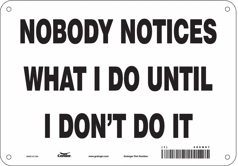 Safety Sign 7 in x 10 in Polyethylene