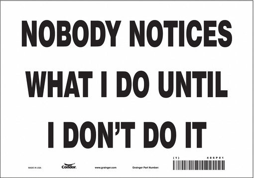 Safety Sign 10 in x 14 in Vinyl
