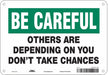 Safety Sign 7 in x 10 in Polyethylene