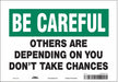 Safety Sign 7 in x 10 in Vinyl