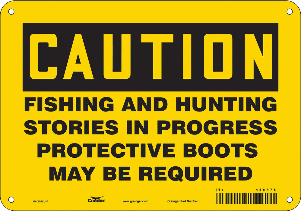Safety Sign 7 in x 10 in Polyethylene
