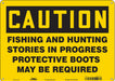 Safety Sign 10 in x 14 in Polyethylene