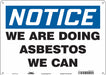 Safety Sign 10 in x 14 in Polyethylene