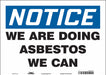 Safety Sign 10 in x 14 in Vinyl