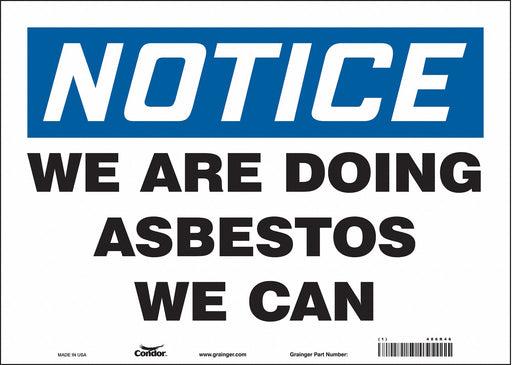 Safety Sign 10 in x 14 in Vinyl