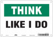 Safety Sign 7 in x 10 in Polyethylene