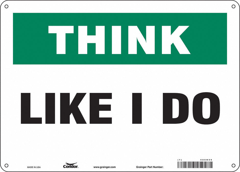 Safety Sign 10 in x 14 in Polyethylene