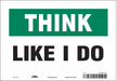 Safety Sign 7 in x 10 in Vinyl