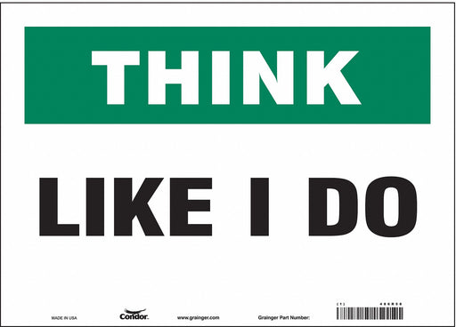 Safety Sign 10 in x 14 in Vinyl
