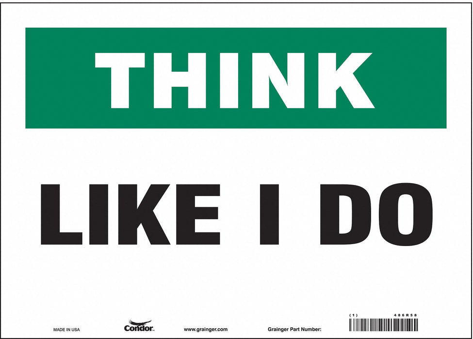 Safety Sign 10 in x 14 in Vinyl