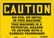 Safety Sign 10 in x 14 in Aluminum