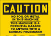 Safety Sign 10 in x 14 in Vinyl