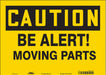 Safety Sign 10 in x 14 in Vinyl