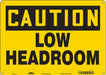 Safety Sign 10 inx14 in Polyethylene
