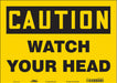 Safety Sign 10 in x 14 in Vinyl