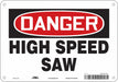 Safety Sign 7 inx10 in Polyethylene