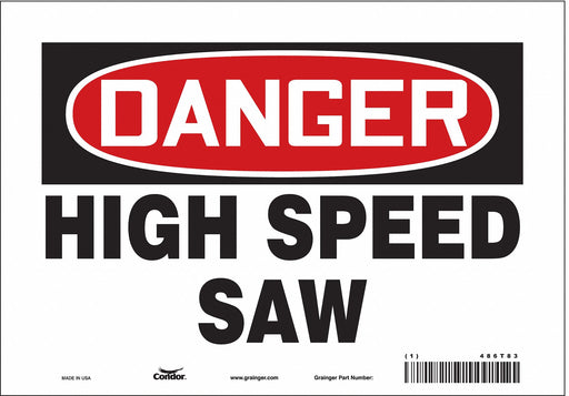 Safety Sign 7 inx10 in Vinyl