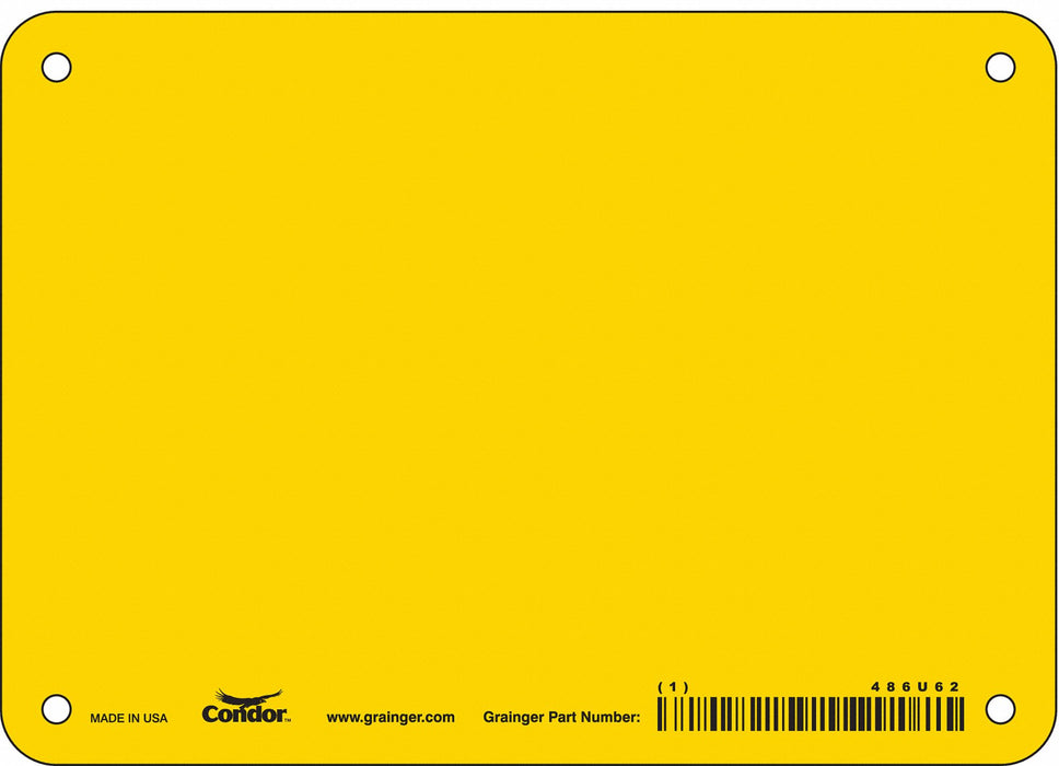 Safety Sign 5 inx7 in Polyethylene