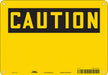 Safety Sign 7 inx10 in Polyethylene