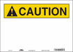 Safety Sign 10 in x 14 in Vinyl