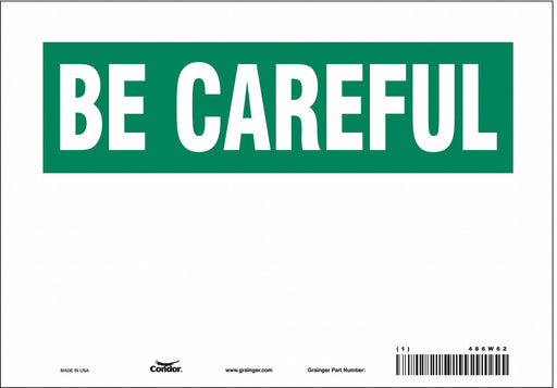 Safety Sign 7 inx10 in Vinyl