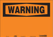 Safety Sign 10 in x 14 in Vinyl
