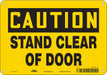 Safety Sign 7 in x 10 in Polyethylene