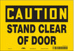 Safety Sign 7 in x 10 in Vinyl