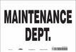 K1752 Safety Sign 7 in x 10 in Vinyl