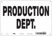 Safety Sign 7 in x 10 in Polyethylene