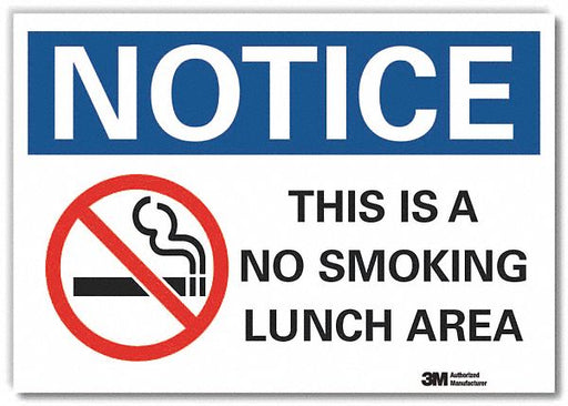 Notice Sign 7 in x 10 in Non-PVC Polymer