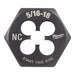 Hex Threading Die 5/16 -18 UNC