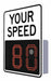 Radar Speed Monitor Sign Aluminum 29x23 