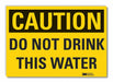 Caution Sign 7inx10in Non-PVC Polymer