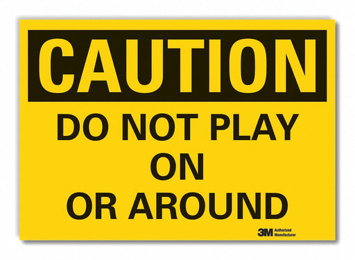 Caution Sign 7in x 10in Non-PVC Polymer