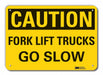 Caution Sign 7 inx10 in Plastic