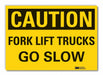Caution Sign 7in x 10in Non-PVC Polymer